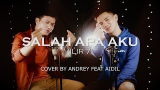 Download lagu SALAH APA AKU (ILIR 7) - ANDREY FEAT AIDIL SAPUTRA|DANGDUT REMIX (COVER) mp3