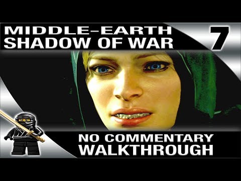 SHADOW OF WAR PC Gameplay Walkthrough No Commentary - Part 7 1080P 60fps