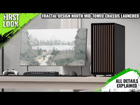 Fractal Design North Mid-tower Case Launched With Wooden Elements - Explained All Spec, Features