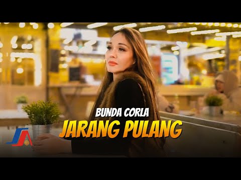 Bunda Corla - Jarang Pulang (Official Music Video)