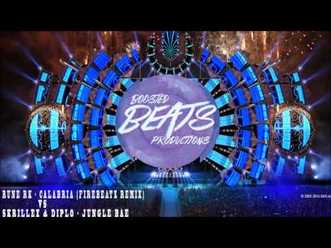 Rune RK- Calabria (Firebeatz Remix) vs Skrillex & Diplo-  Jungle Bae