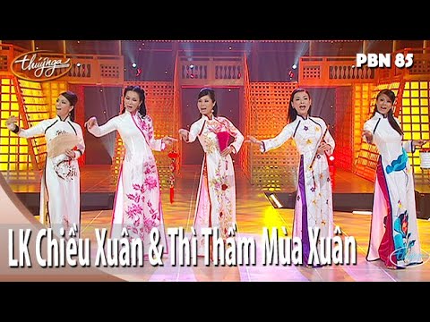 LK Chiều Xuân & Thì Thầm Mùa Xuân (Ngọc Châu) PBN 85