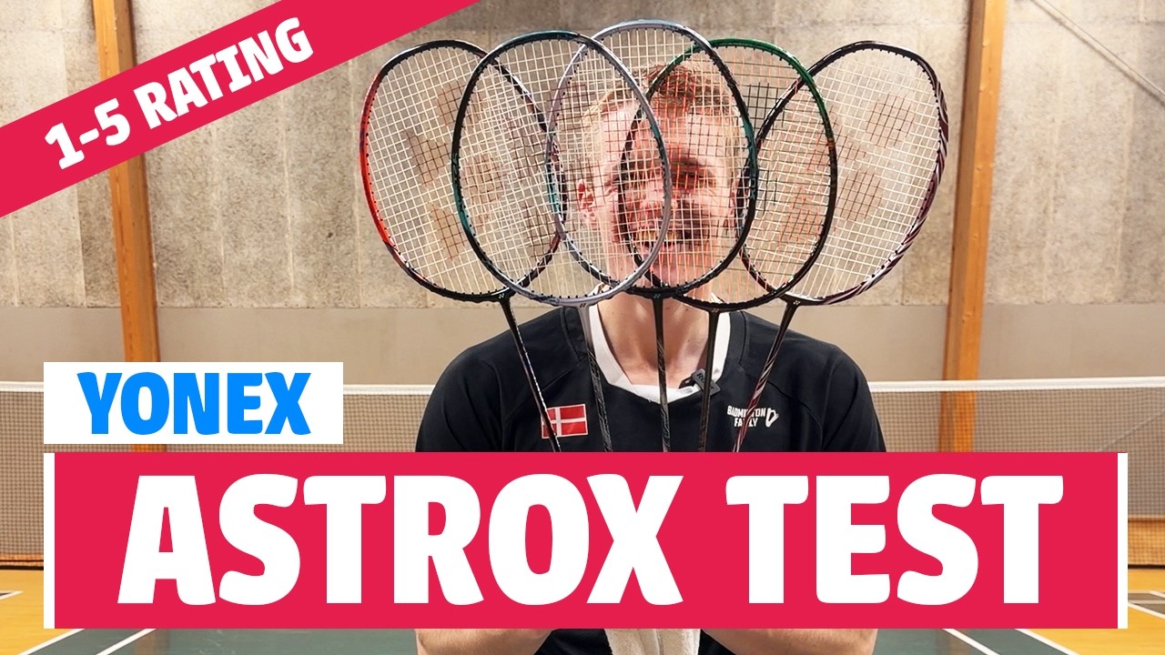 Which Astrox Badminton Racket Is the Best? We Tested All 5