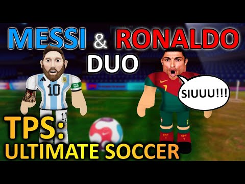 MESSI & RONALDO in ONE TEAM?! YES in TPS: Ultimate SOCCER! | ROBLOX