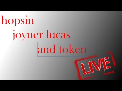 hopsin joyner lucas and token live