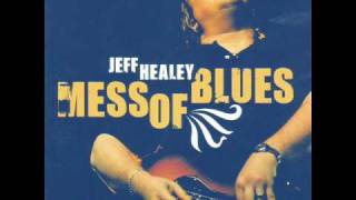 Jeff Healey - How Blue Can You Get