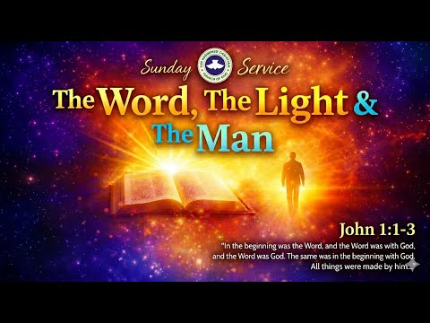 The Word, The Light and The Man