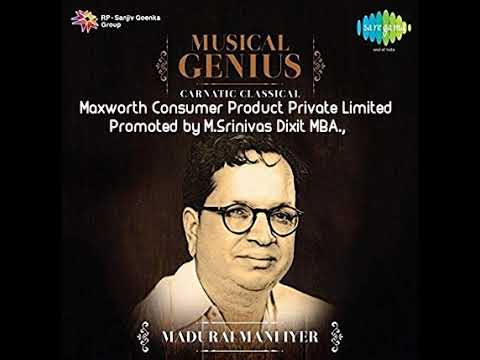 Madhurai Mani Iyer - Ninne Nera Nammi - Pantuvarali