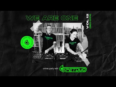PETDuo -  We Are One Online Party Vol. 12