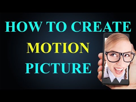 How To Create Motion Picture||Android Video