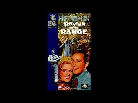 映画 『愉快なリズム（Rhythm on the range）』 original sound track  1936.  Bing Crosby  I'm an old Cowhand