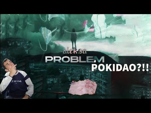 ALEKSA - PROBLEM *MOJA REAKCIJA* *pokidao ponovo*