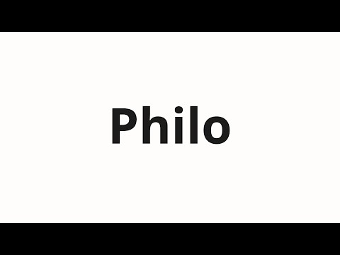 How to pronounce Philo