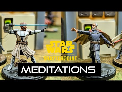 Star Wars Shatterpoint Meditations Episode 2