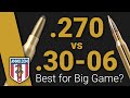 270 vs 30-06: Is 30-06 Best for Big Game?