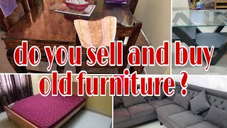 old furniture shop in Bangalore | how to sell old furniture in Bangalore |I
