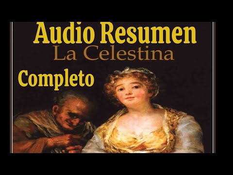 Audio Resumen Completo La Celestina - El Buen Lector