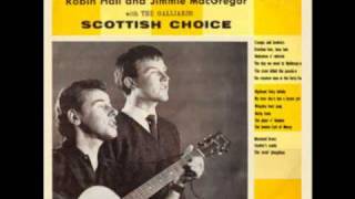 Mormond Braes  by Robin Hall and Jimmy MacGregor with The Galliards.