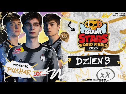 🔥FINAŁY MISTRZOSTW ŚWIATA - BRAWL STARS - Dzien 3 ! PL 🔥