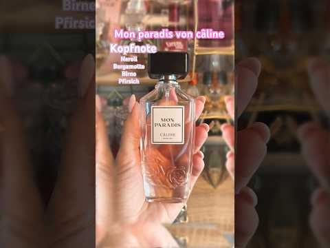 🌸🌸🌸Mon Paradis von Câline 🌺🌺🌺#caline #parfum #perfume #drogerie #günstig
