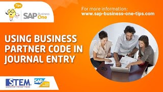 Using Business Partner Code on Journal Entry SAP Business One