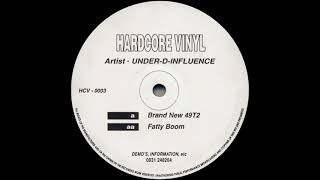 Under-D-Influence - Fatty Boom