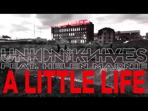 Union of Knives (Feat.  Helen Marnie) - A Little Life