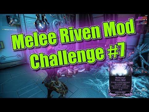 Warframe Melee Riven Mod Challenge #7