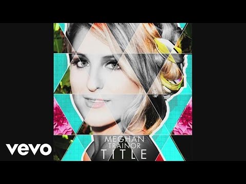 Meghan Trainor Lyrics Dear Future Husband