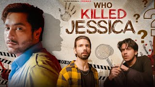 Who Killed Jessica? Ep 01 | Harsh Beniwal video