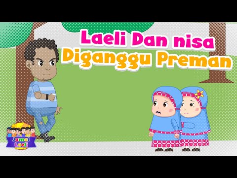 Laeli Dan Nisa DIganggu Preman - Jamal Laeli Series Official