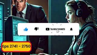 EPS 2741-2750 Caught My Wife Hacking, What Happened Next Was Insane!