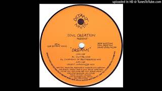 Soul Creation - Dreams (Sandy's Maximized Mix)