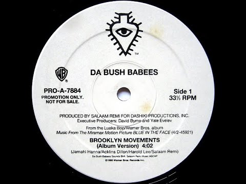 [1995] - Da Bush Babees - Brooklyn Movements