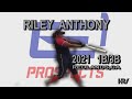 Riley Anthony Updated Skills Video 2020