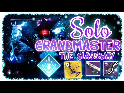 Solo 1620 Grandmaster Nightfall Titan - The Glassway- Destiny 2 Commentary Platinum Rank No Cheese