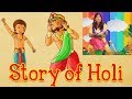 Story of Holi | Why do we celebrate Holi? | Mythological Stories of India