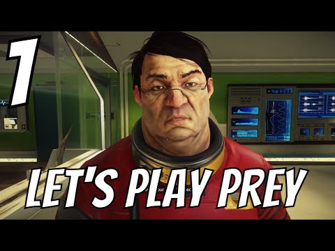 Let's play Prey Part 1 - Realising I'm horrible at horror