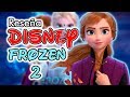 FROZEN 2 Reseña Disney
