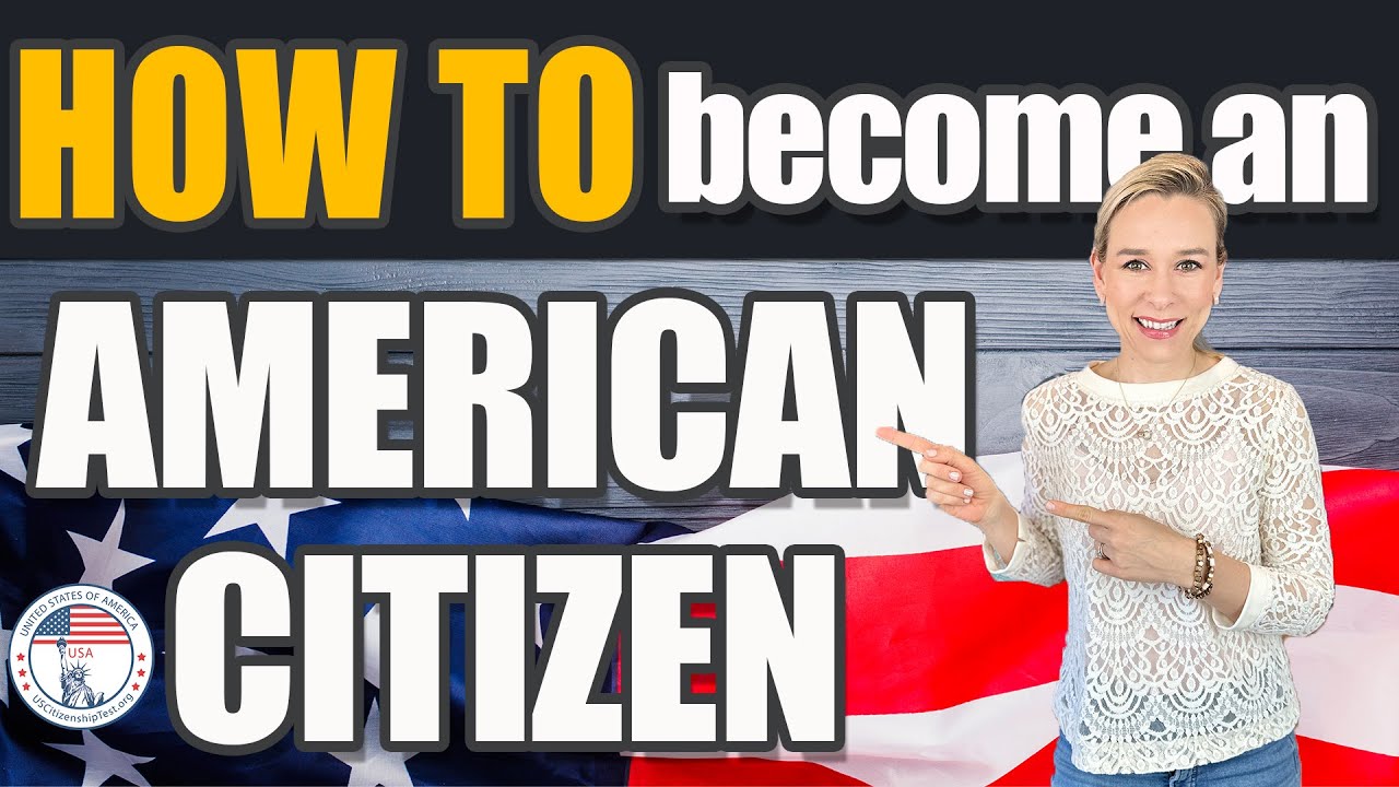 2025 US Citizenship Eligibility Requirements | How to become a US Citizen | US Naturalization