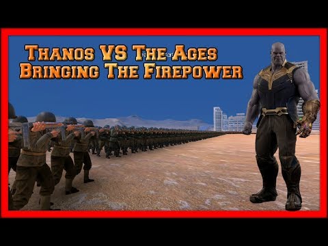 UEBS - Bringing The Firepower - Thanos VS The Ages EP03