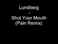 Shut Your Mouth (Pain Remix) 