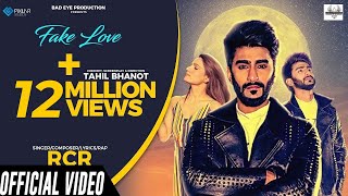 Fake Love (Full Video) - RCR ft Riya Thakur  Bad E