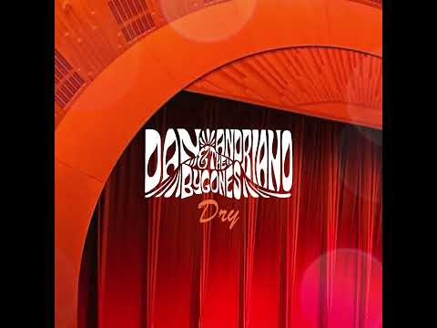 Dry - Dan Andriano & The Bygones