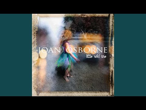 Cathedrals - Joan Osborne