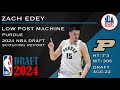 ZACH EDEY SCOUTING REPORT | Low Post Machine I Strengths & Weaknesses