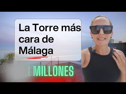 ¿La torre más exclusiva de Málaga? Te la enseño por dentro 🏢 Sierra Blanca Tower