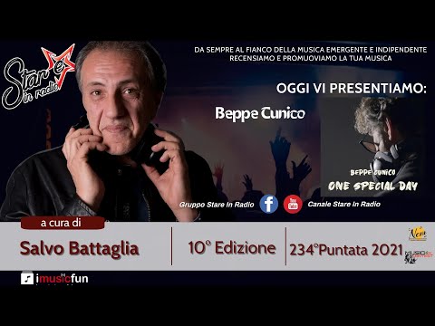 234°Puntata di Stare In Radio del 2021. Beppe Cunico presenta il singolo: "One Special Day".