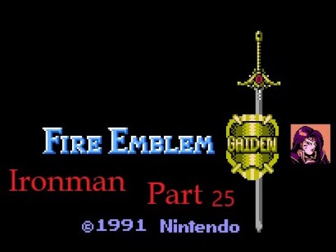 [FE2] Fire Emblem Gaiden Ironman Part 25 - Fear Mountain