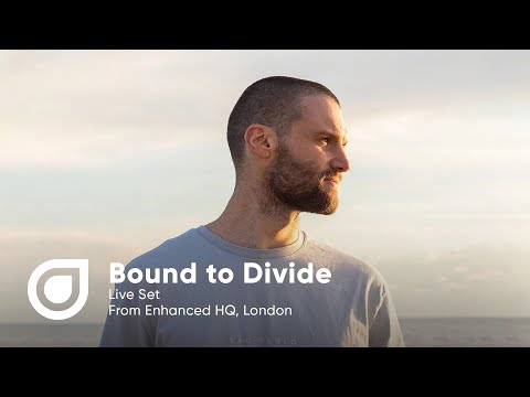 Bound To Divide live from Enhanced HQ, London